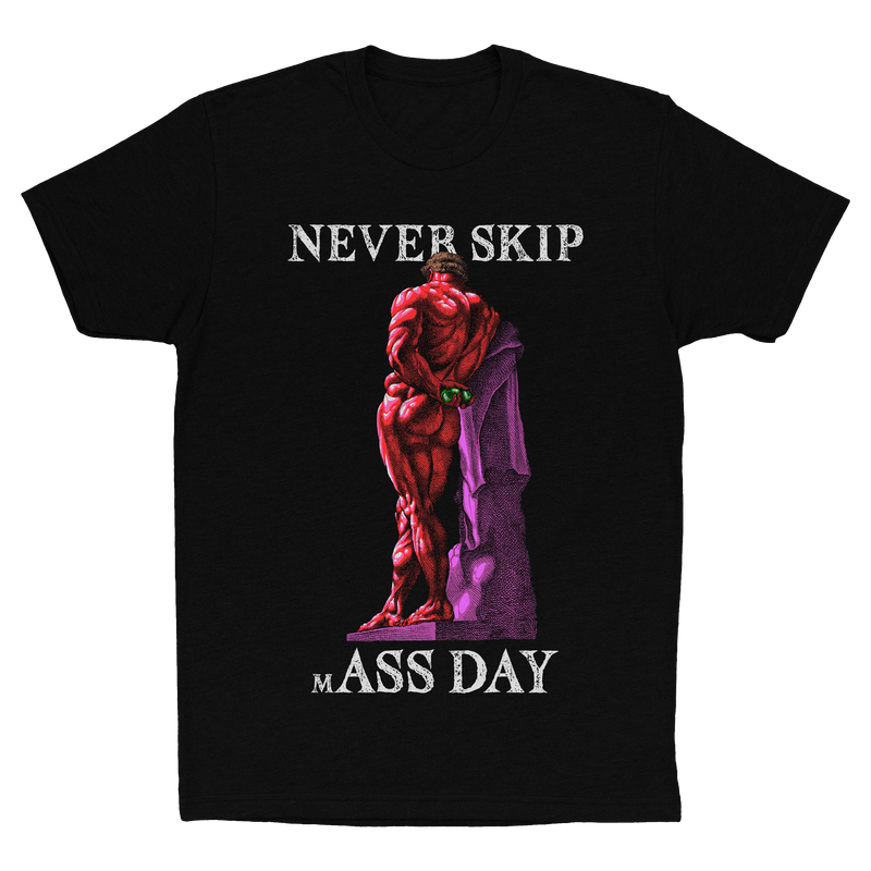 NEVER SKIP mASS DAY *BLACK CLASSIC TEE*